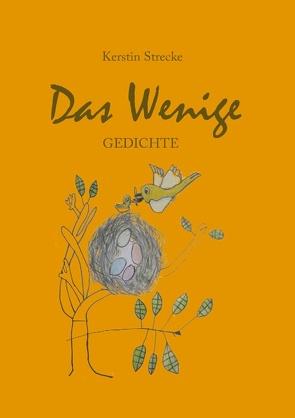 Das Wenige von Strecke,  Kerstin