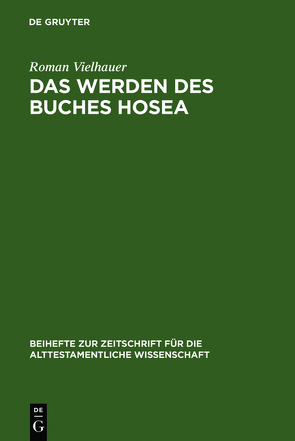 Das Werden des Buches Hosea von Vielhauer,  Roman