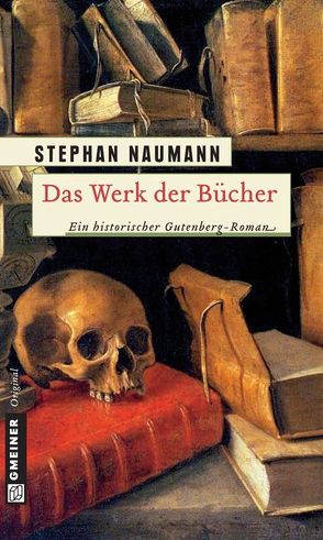 Das Werk der Bücher von Naumann,  Stephan