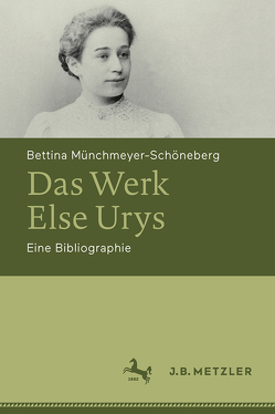 Das Werk Else Urys von Münchmeyer-Schöneberg,  Bettina