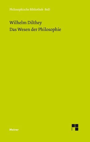 Das Wesen der Philosophie von Dilthey,  Wilhelm, Pöggeler,  Otto