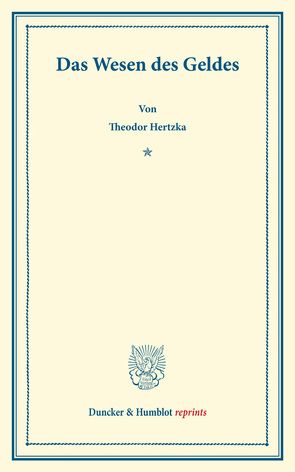 Das Wesen des Geldes. von Hertzka,  Theodor