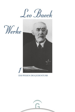 Das Wesen des Judentums von Baeck,  Leo, Friedlander,  Albert H, Klappert,  Bertold