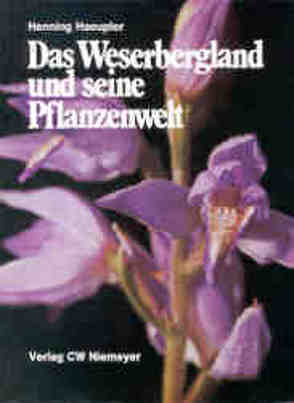 Das Weserbergland und seine Pflanzenwelt von Haeupler,  Henning