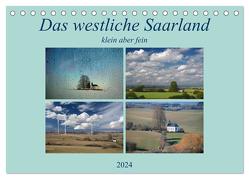 Das westliche Saarland klein aber fein (Tischkalender 2024 DIN A5 quer), CALVENDO Monatskalender von Rufotos,  Rufotos