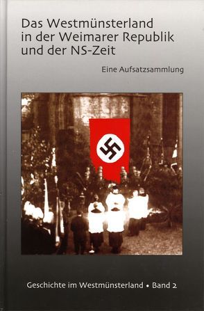 Das Westmünsterland in der Weimarer Republik und der NS-Zeit von Höting,  Ingeborg, Kremer,  Ludger, Sodmann,  Timothy