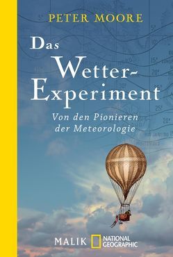 Das Wetter-Experiment von Hein,  Michael, Moore,  Peter
