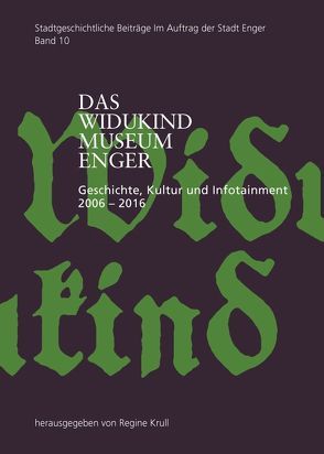 Das Widukind Museum Enger von Krull,  Regine