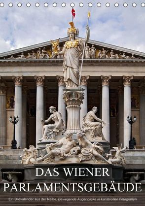 Das Wiener ParlamentsgebäudeAT-Version (Tischkalender 2018 DIN A5 hoch) von Bartek,  Alexander