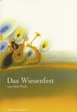 Das Wiesenfest von Moravitz,  Erwin, Pirch,  Anni