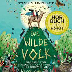 Das Wilde Volk (Bd. 1) von Alaei,  Nagmeh, Dieckmann,  Sandra, Kretschmer,  Nils, Linsteadt,  Sylvia V., Rak,  Alexandra