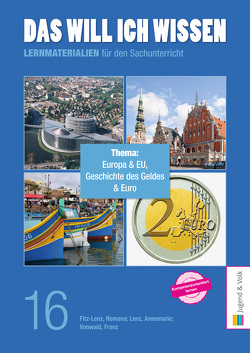 Das will ich wissen. Lernmaterialien für den Sachunterricht / Das will ich wissen 16 von Fitz-Lenz,  Romana, Lenz,  Annemarie, Vonwald,  Franz