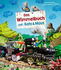 Das Wimmelbuch mit Katz und Maus von Haentjes-Holländer,  Dorothee, Korntheuer,  Astrid