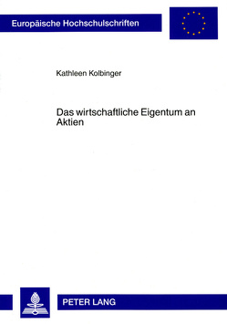 Das wirtschaftliche Eigentum an Aktien von Kolbinger,  Kathleen