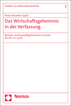 Das Wirtschaftsgeheimnis in der Verfassung von Gajeck,  Niclas Alexander