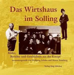 Das Wirtshaus im Solling von Schäfer,  Wolfgang, Teuteberg,  Maren