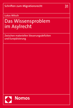 Das Wissensproblem im Asylrecht von Mitsch,  Lukas