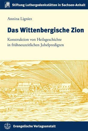 Das Wittenbergische Zion von Ligniez,  Annina