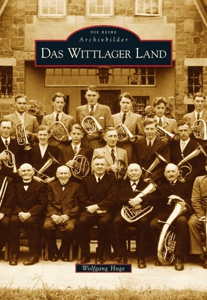 Das Wittlager Land von Huge,  Wolfgang