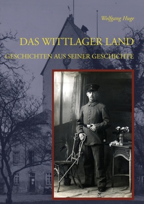 Das Wittlager Land von Huge,  Wolfgang