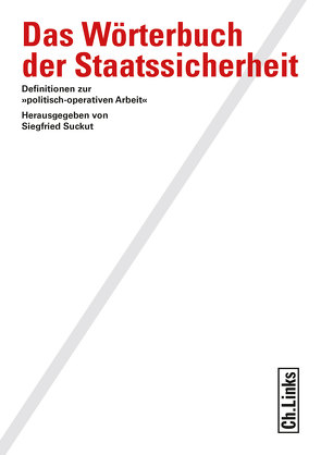 Das Wörterbuch der Staatssicherheit von Suckut,  Siegfried