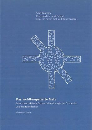 Das wohltemperierte Netz von Stahr,  Alexander