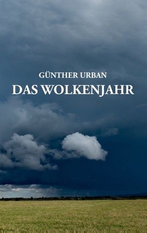 Das Wolkenjahr von Urban,  Günther