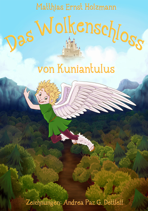 Das Wolkenschloss von Kuniantulus – Ebook – Epub von Holzmann,  Matthias Ernst