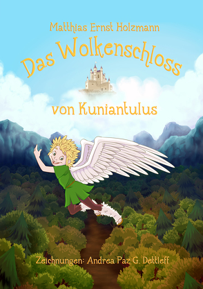 Das Wolkenschloss von Kuniantulus – Ebook, Kindle von Holzmann,  Matthias Ernst