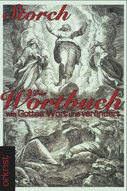 Das Wortbuch von Schmelzer,  Carsten "Storch"