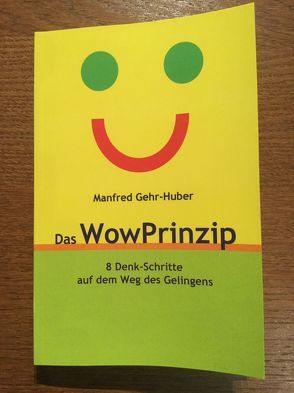 Das WowPrinzip von Gehr,  Manfred