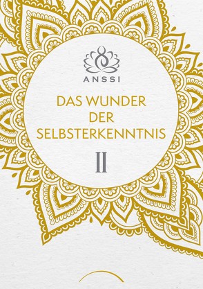 Das Wunder der Selbsterkenntnis von Antilla,  Anssi