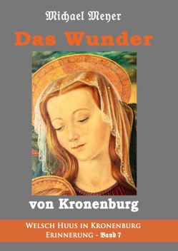 Das Wunder von Kronenburg von Meyer,  Michael