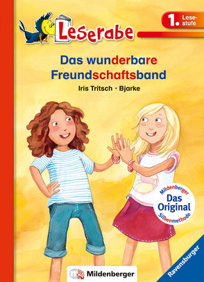 Das wunderbare Freundschaftsband – Leserabe 1. Klasse – Erstlesebuch für Kinder ab 6 Jahren von Bjarke, Tritsch,  Iris