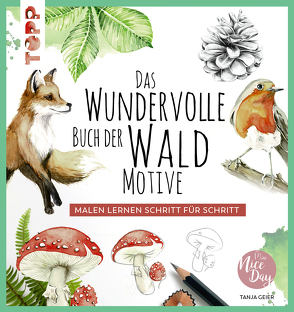 Das wundervolle Buch der Waldmotive von Geier,  Tanja