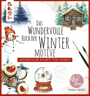 Das wundervolle Buch der Wintermotive von Geier,  Tanja