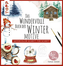 Das wundervolle Buch der Wintermotive von Geier,  Tanja