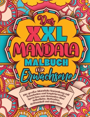 Das XXL MANDALA Malbuch für Erwachsene von Collection,  S & L Creative