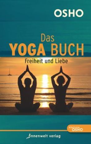 Das Yoga Buch II von Nirvano,  Prem, Osho, Palla,  Samvedan & Nirbija