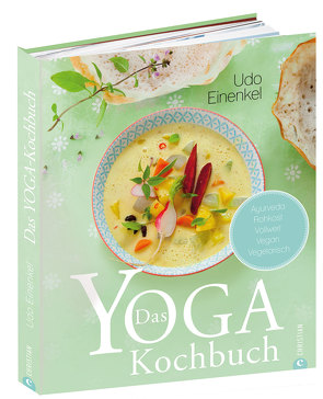 Das Yoga-Kochbuch von Einenkel,  Udo