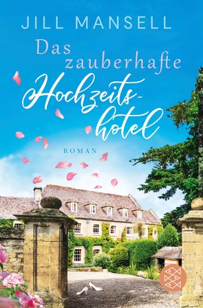 Das zauberhafte Hochzeitshotel von Mansell,  Jill