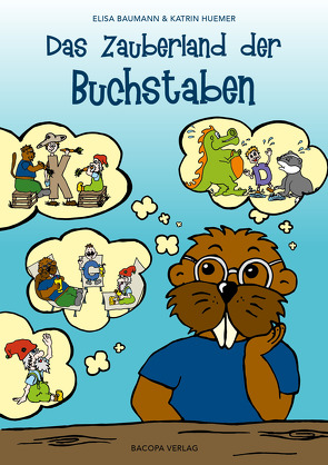 Das Zauberland der Buchstaben von Baumann,  Elisa, Huemer,  Katrin