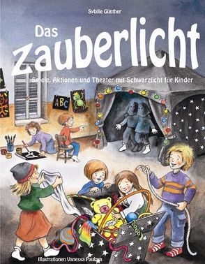 Das Zauberlicht von Günther,  Sybille, Paulzen,  Vanessa