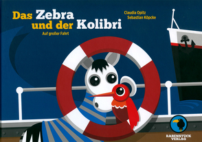 Das Zebra und der Kolibri von Köpcke,  Sebastian, Opitz,  Claudia