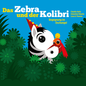 Das Zebra und der Kolibri von Köpcke,  Sebastian, Opitz,  Claudia, Thomas,  Lexa A.
