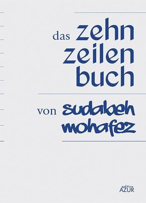 Das Zehn-Zeilen-Buch von Mohafez,  Sudabeh