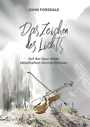 Das Zeichen des Lichts von Forsdale,  John