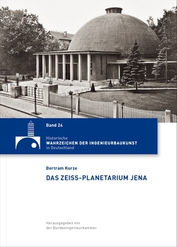 Das Zeiss-Planetarium in Jena von Kurze,  Bertram