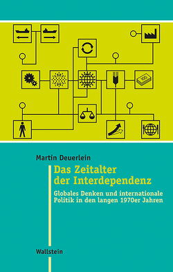 Das Zeitalter der Interdependenz von Deuerlein,  Martin