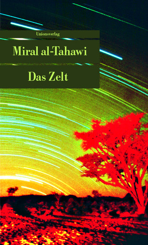 Das Zelt von al-Tahawi,  Miral, Kilias,  Doris